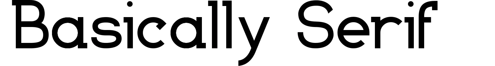 Basically Serif
