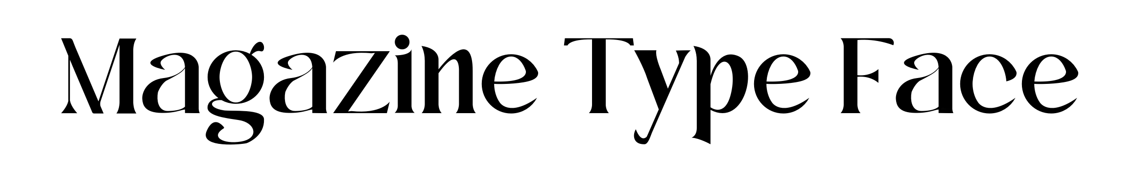 Magazine Type Face