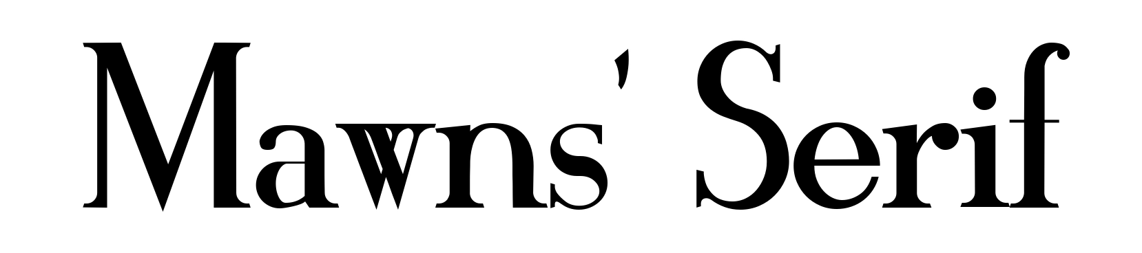 Mawns' Serif