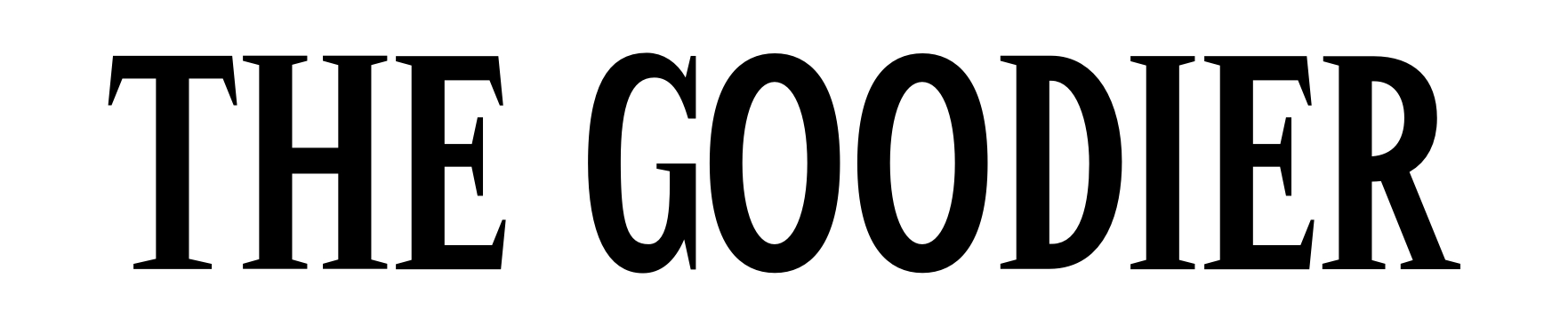 The Goodier