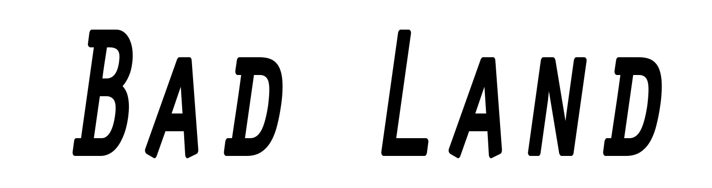 Bad Land