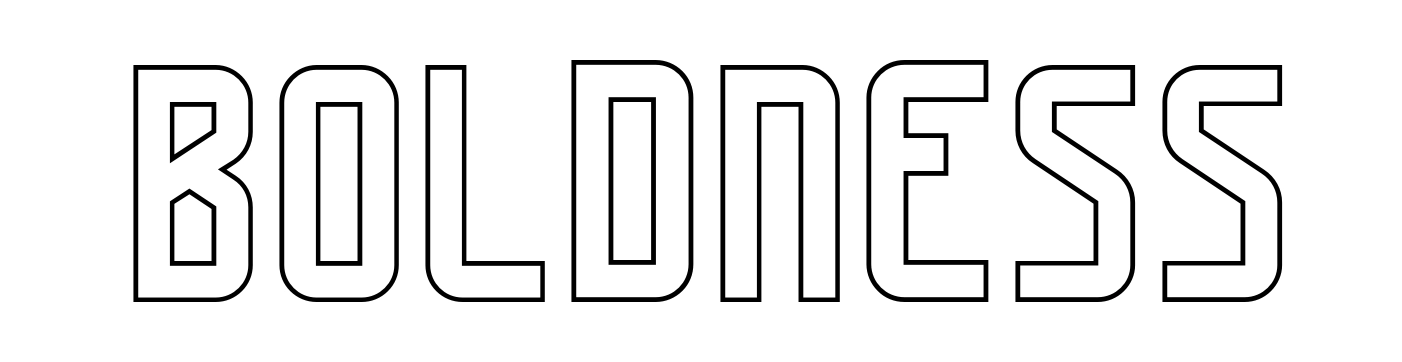 Boldness