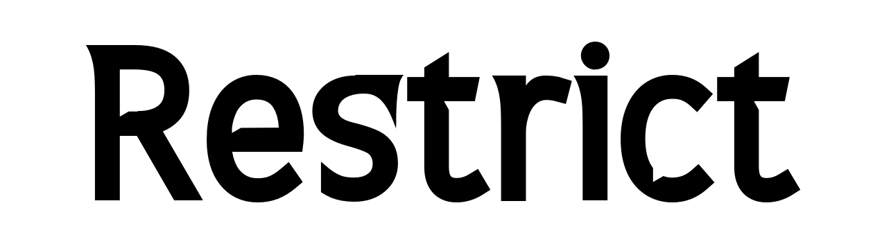 Restrict