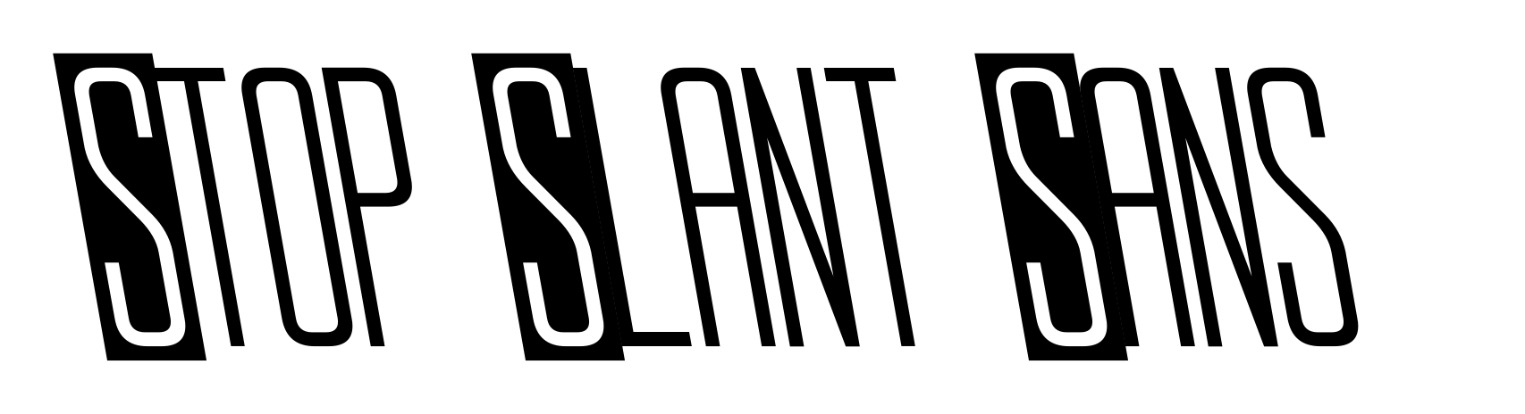 Stop Slant Sans