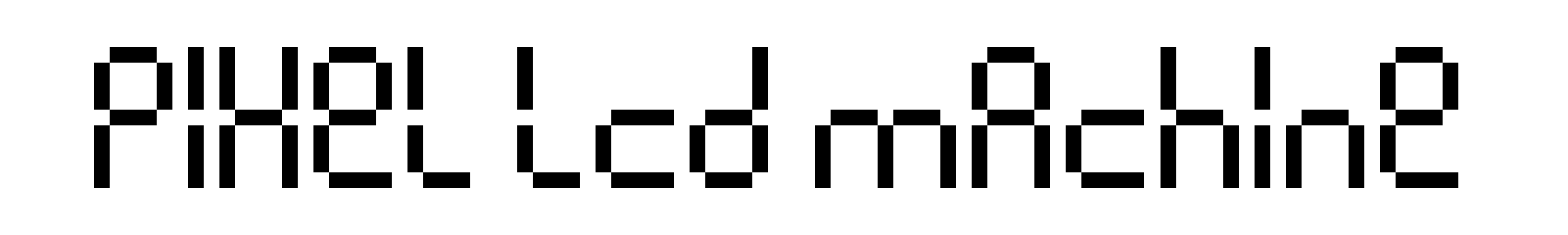 Pixel lcd machine