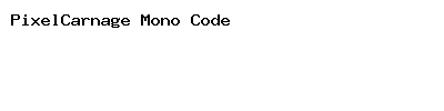 PixelCarnage Mono Code