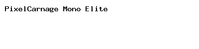PixelCarnage Mono Elite