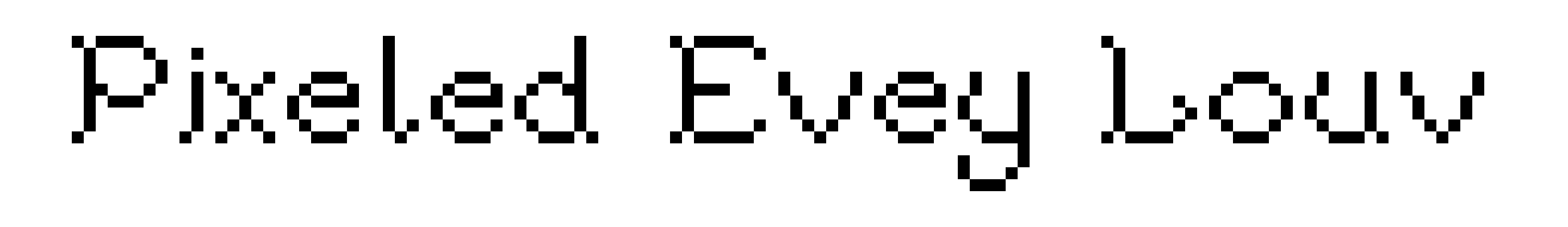 Pixeled Evey Louv