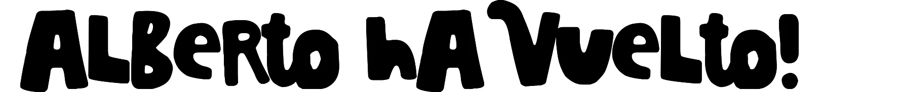 Alberto ha Vuelto!