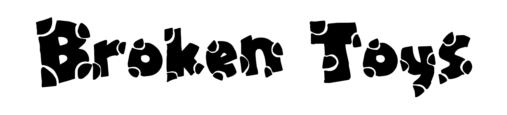 Broken Toys