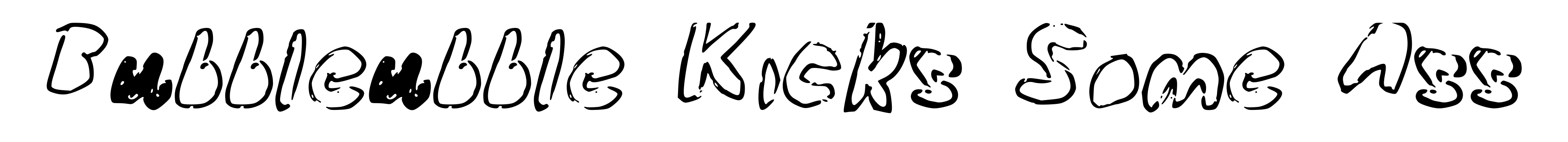 Bubbleubble Kicks Some Ass