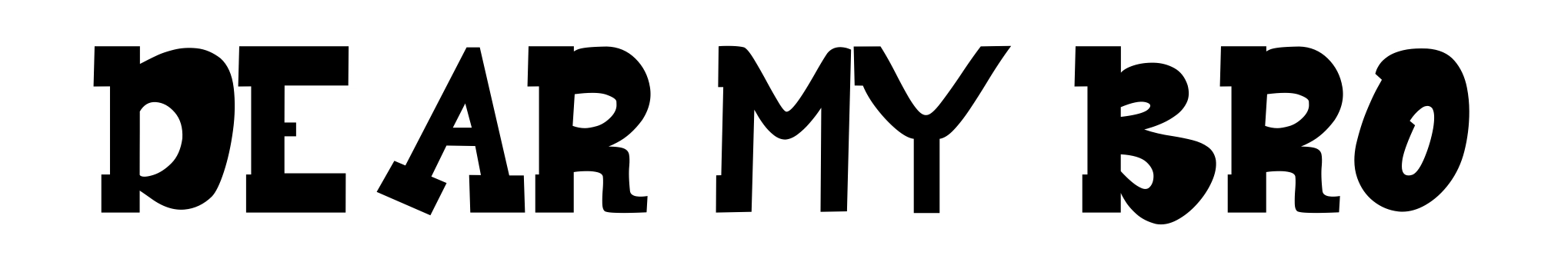 Dear My Bro