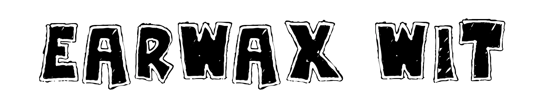 Earwax Wit