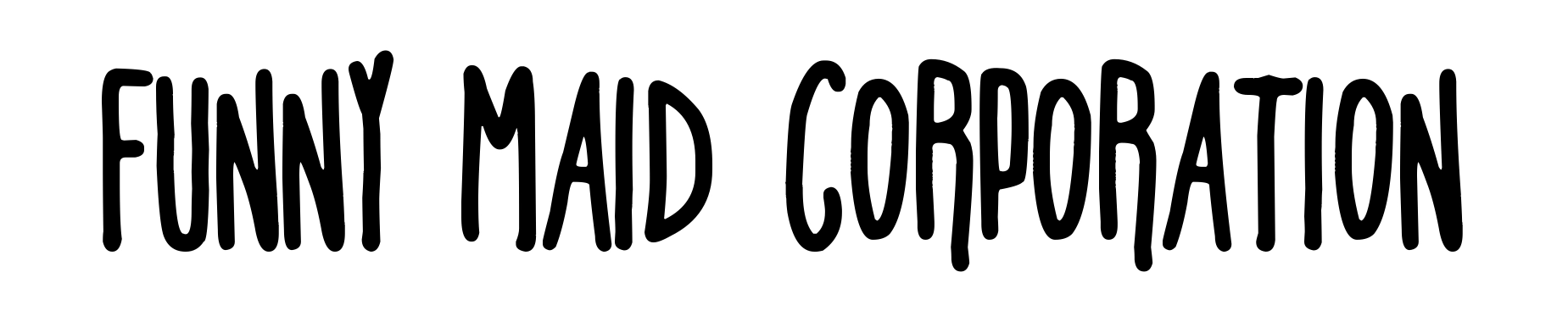 Funny Maid Corporation