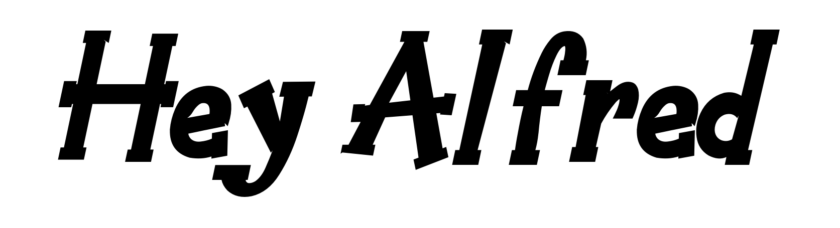 Hey Alfred