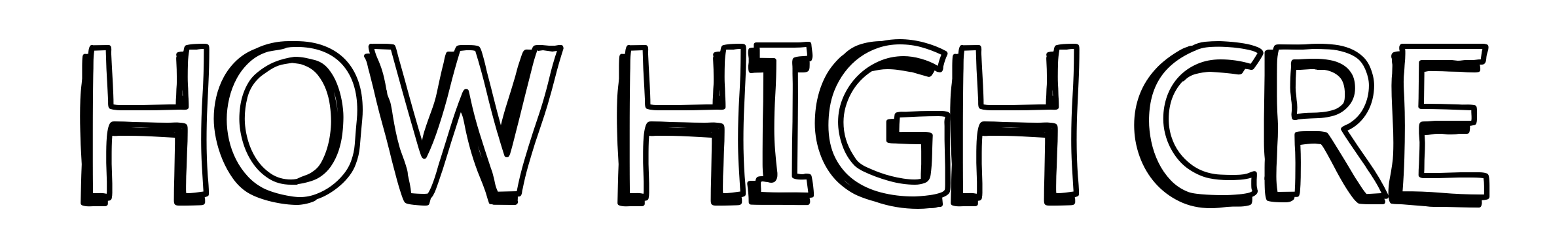 How High Cre