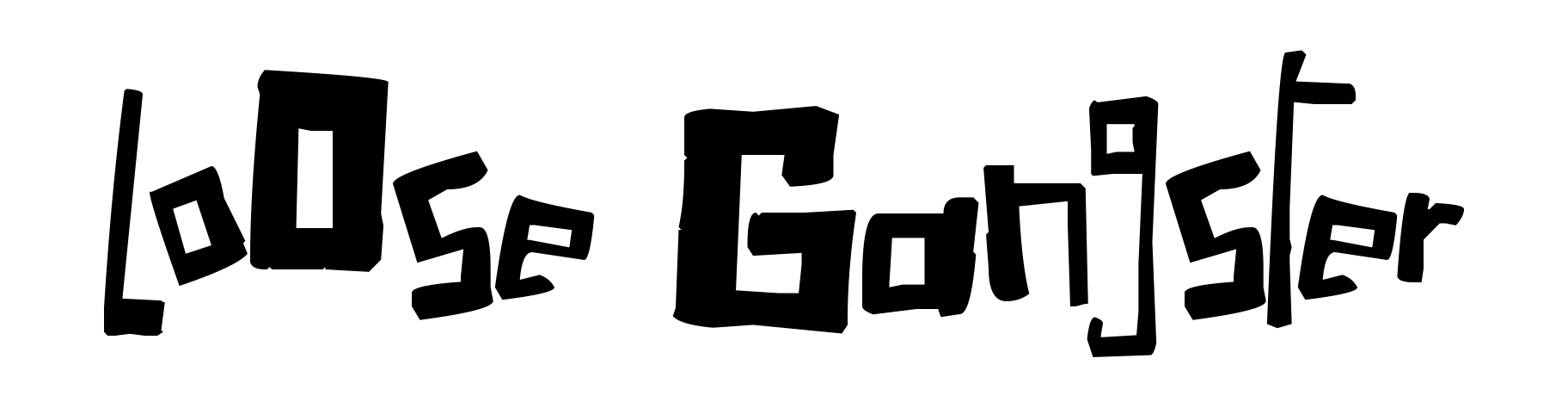 LoOse Gangster
