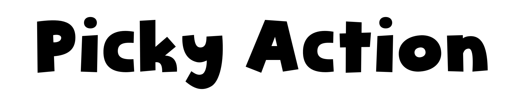 Picky Action