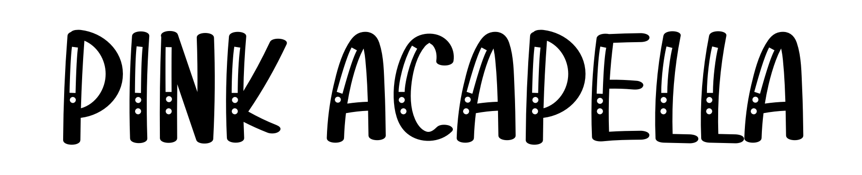 Pink Acapella