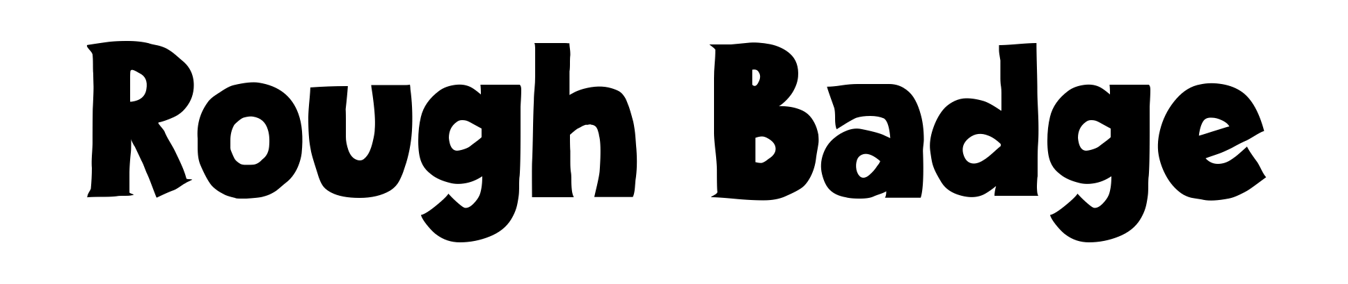 Rough Badge