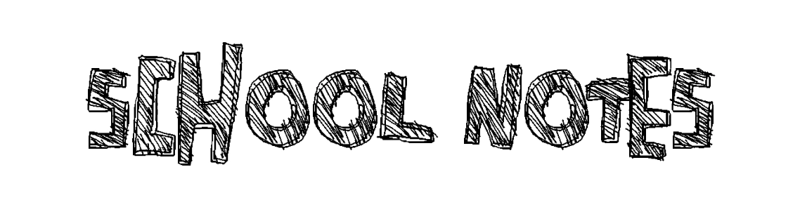 School Notes