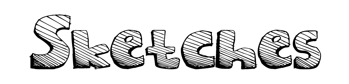 Sketches
