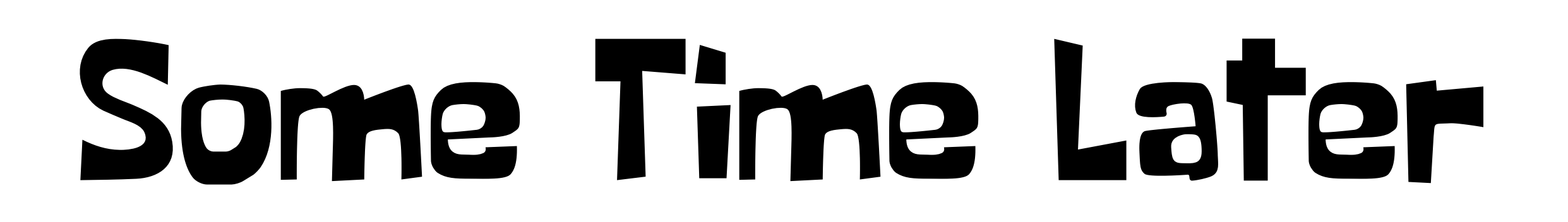 Some Time Later