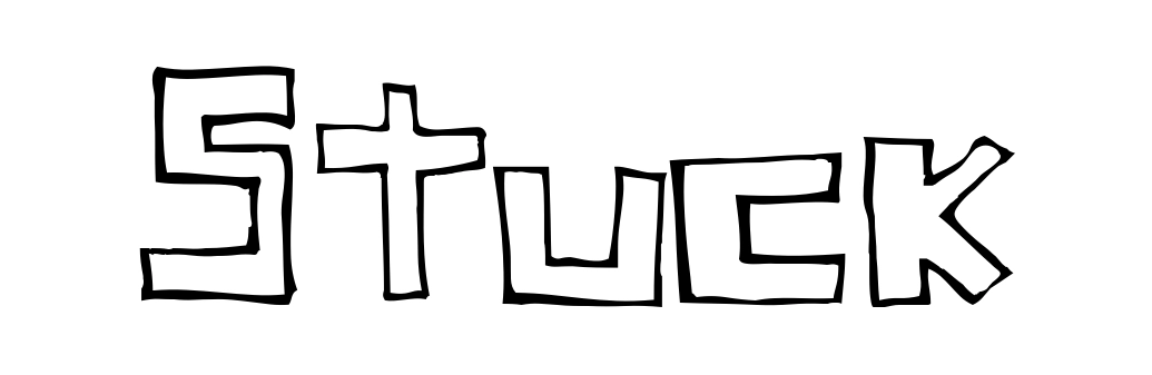 Stuck
