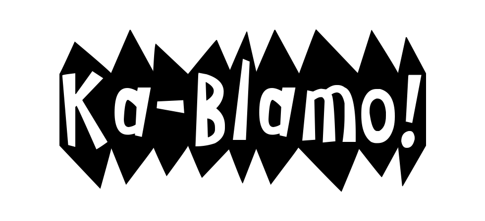 Ka-Blamo!