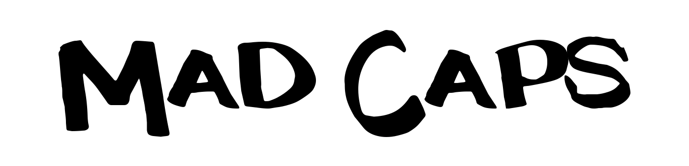 Mad Caps