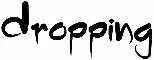 Dropping