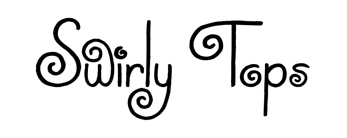 Swirly Tops
