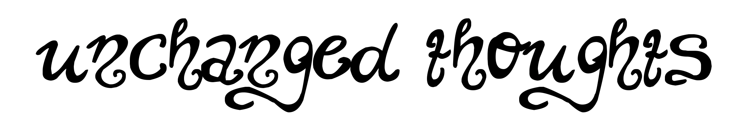Unchanged Thoughts
