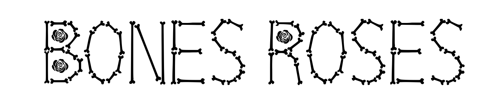 Bones Roses