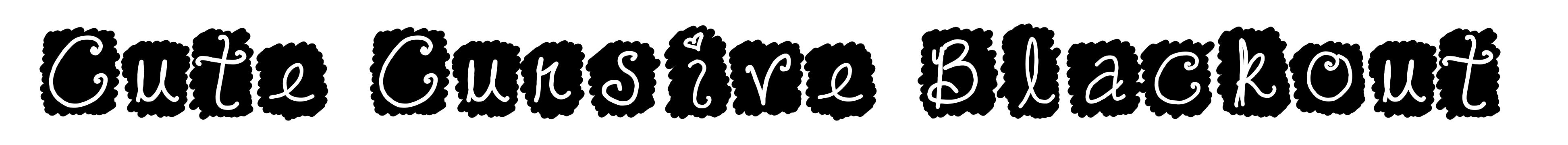 Cute Cursive Blackout