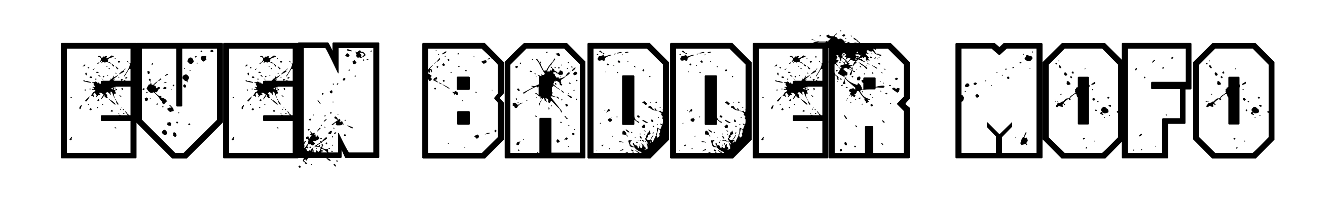 Even Badder Mofo