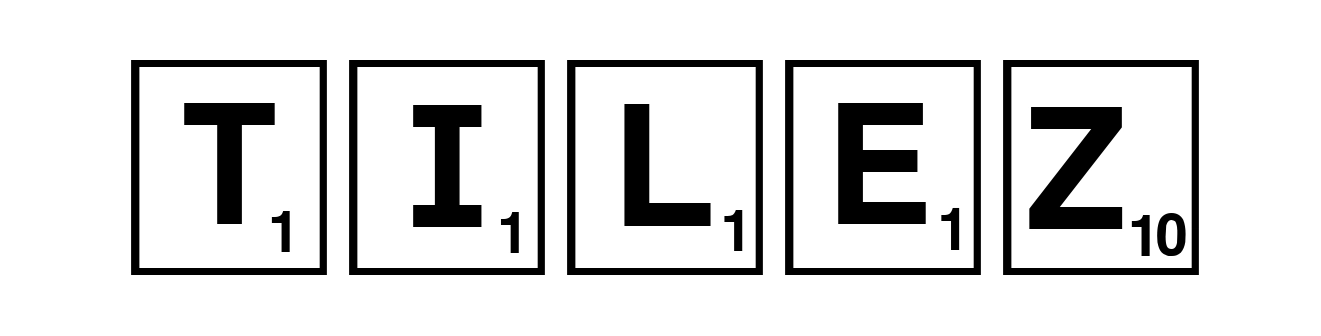 Tilez