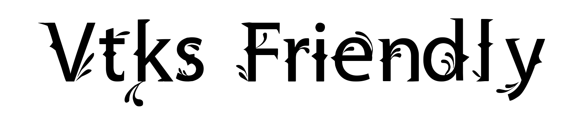 Vtks Friendly