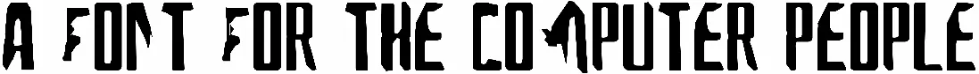 A font for the computer people