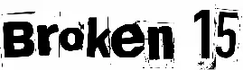 Broken 15