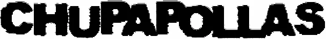 Chupapollas