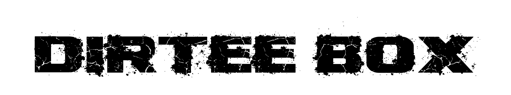 Dirtee Box