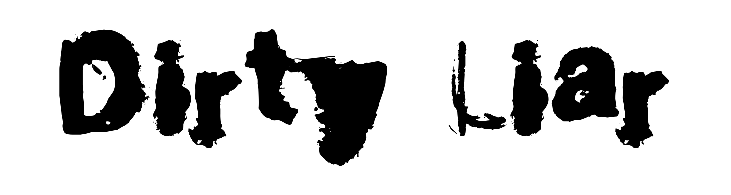 Dirty Liar