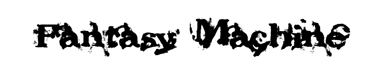 Fantasy Machine