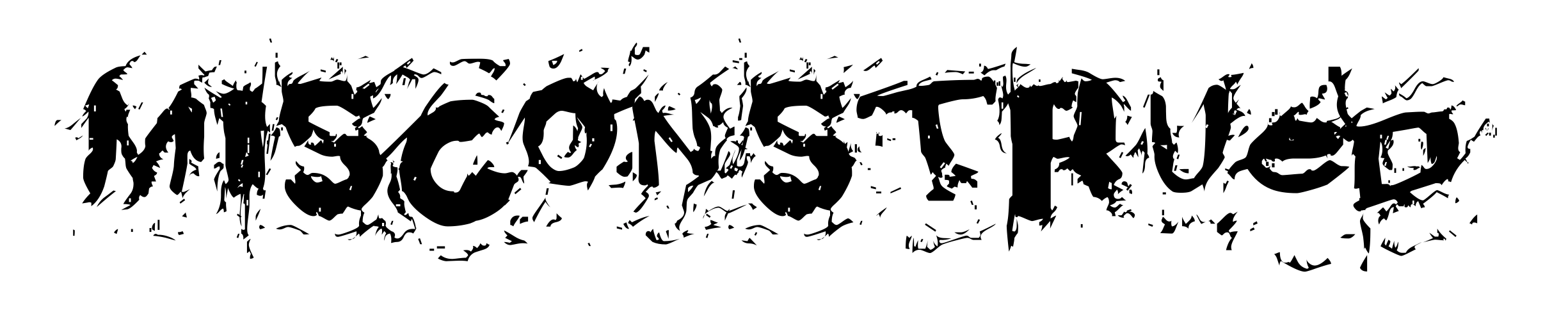 Misconstrued
