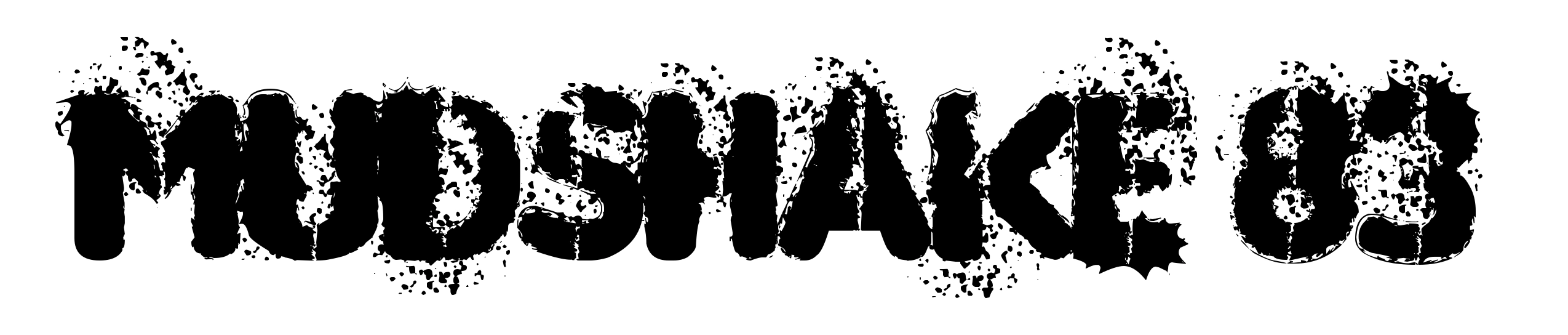 Mudshake 83