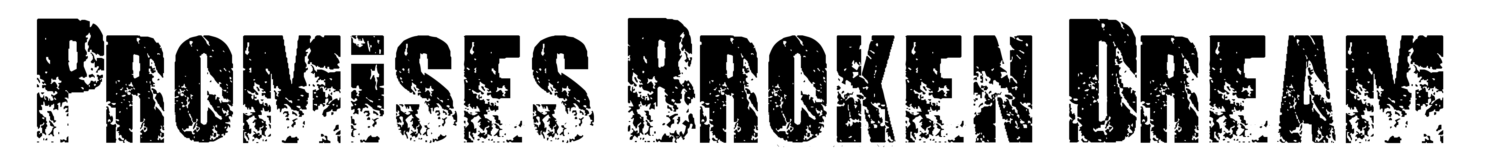 Promises Broken Dream