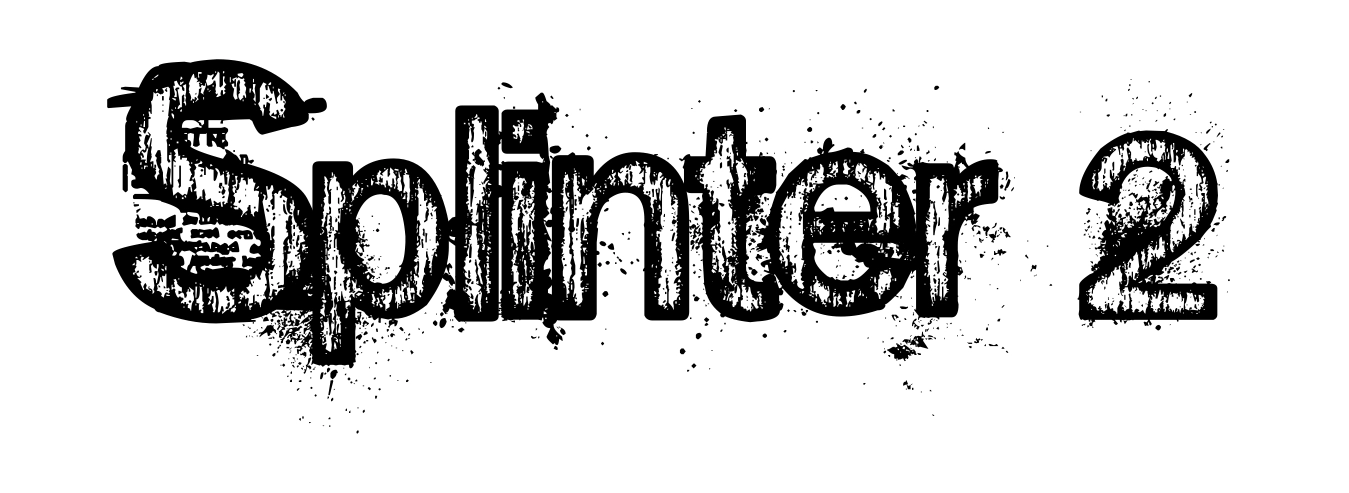 Splinter 2