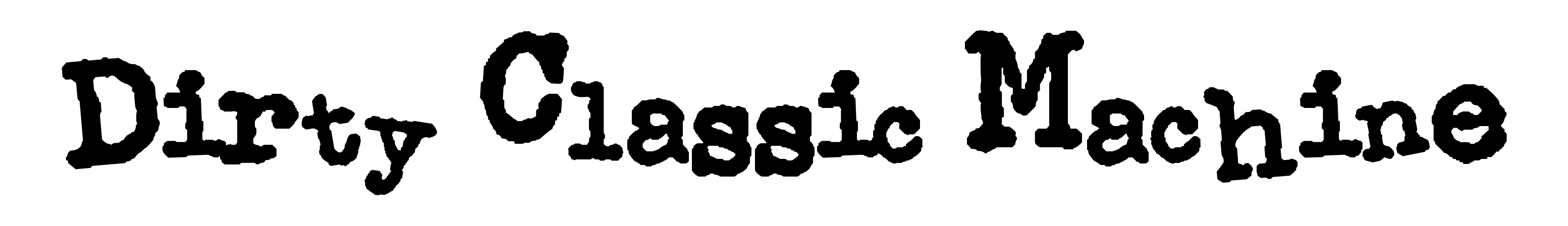 Dirty Classic Machine