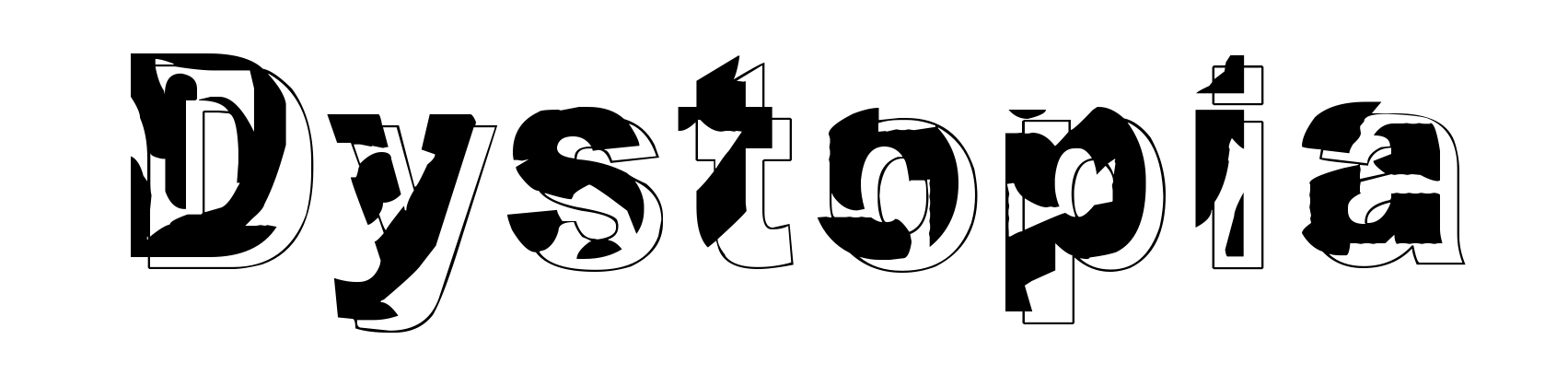 Dystopia